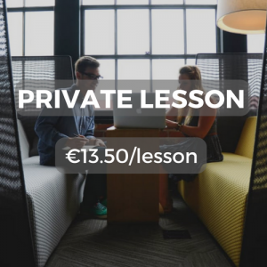 Private lesson €13.50/lesson