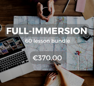 Full-immersion 60 lesson bundle €370.00