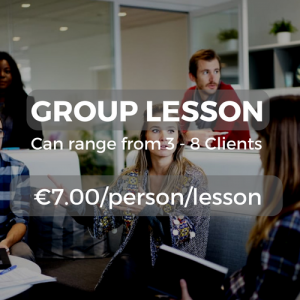 Group lesson can range from 3-8 clients €7.00/person/lesson